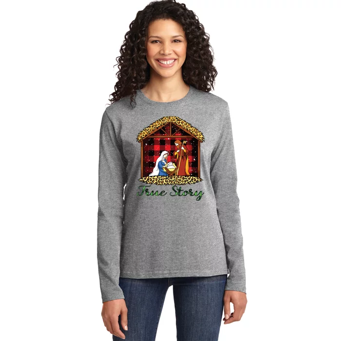 True Story Christmas Nativity Jesus Christian Christmas Ladies Long Sleeve Shirt