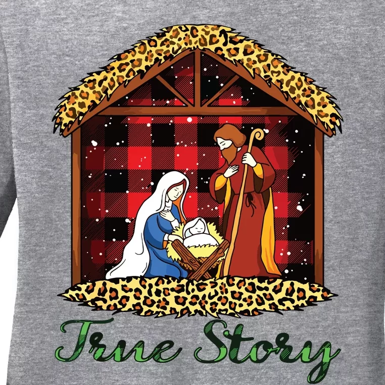 True Story Christmas Nativity Jesus Christian Christmas Ladies Long Sleeve Shirt