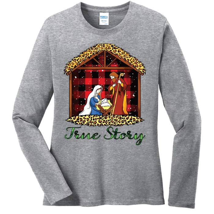 True Story Christmas Nativity Jesus Christian Christmas Ladies Long Sleeve Shirt