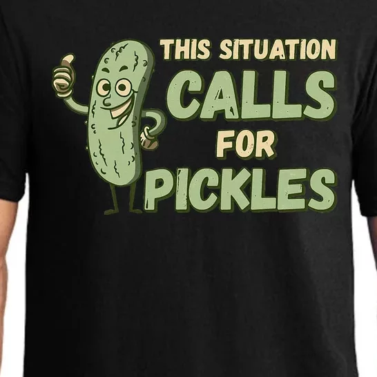 This Situation Calls For Pickles Funny Pickle Pajama Set