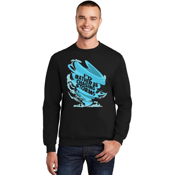 Tornado Storm Chaser Meterology Tall Sweatshirt