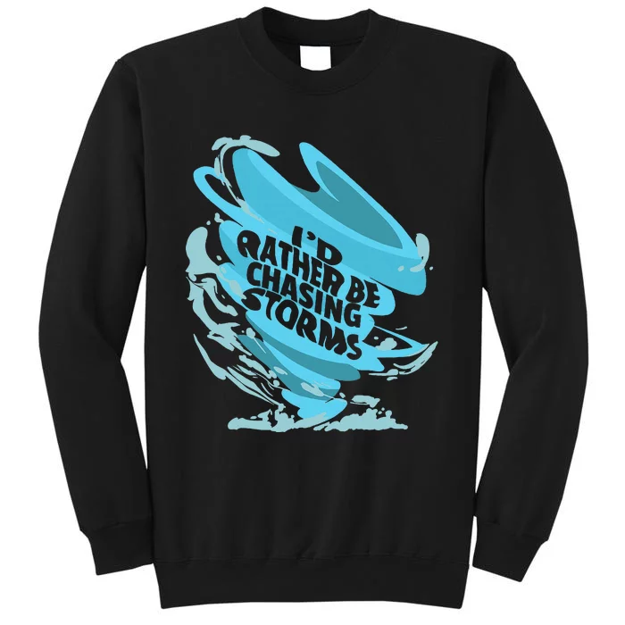 Tornado Storm Chaser Meterology Tall Sweatshirt