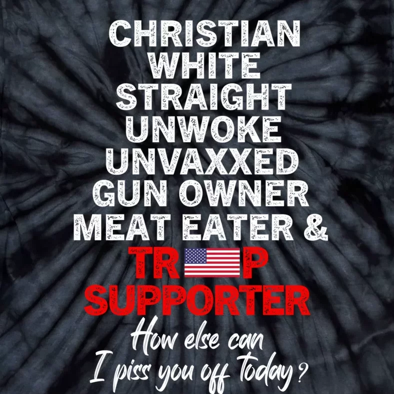 Trump Supporter Christian White Straight Unwoke Unvaxxed Tie-Dye T-Shirt