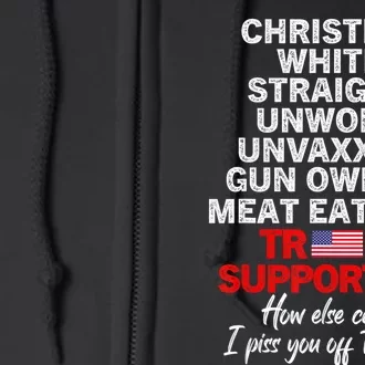 Trump Supporter Christian White Straight Unwoke Unvaxxed Full Zip Hoodie