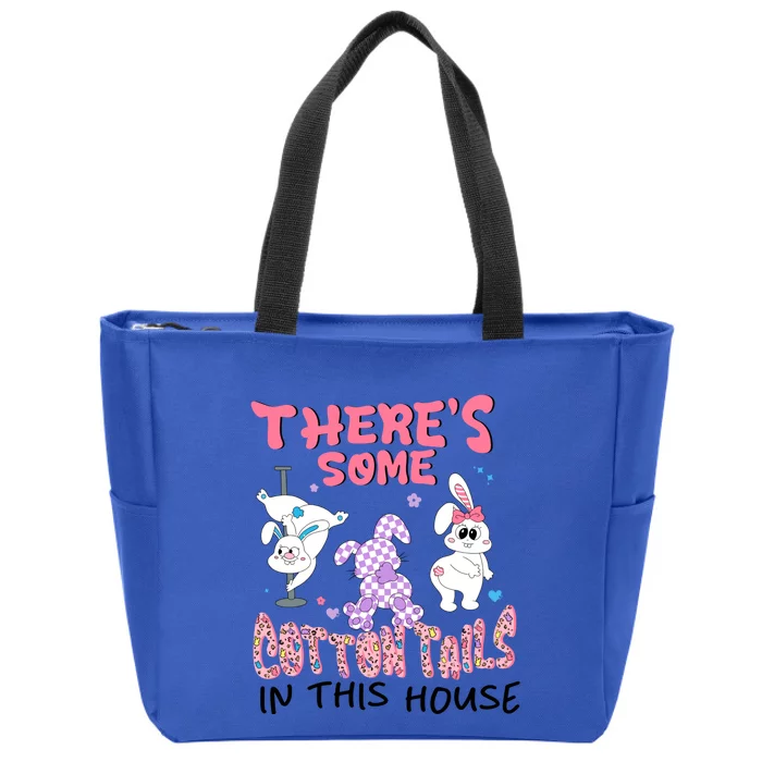 ThereS Some Cotton Tails In This House Cute Bunny Easter Day Zip Tote Bag