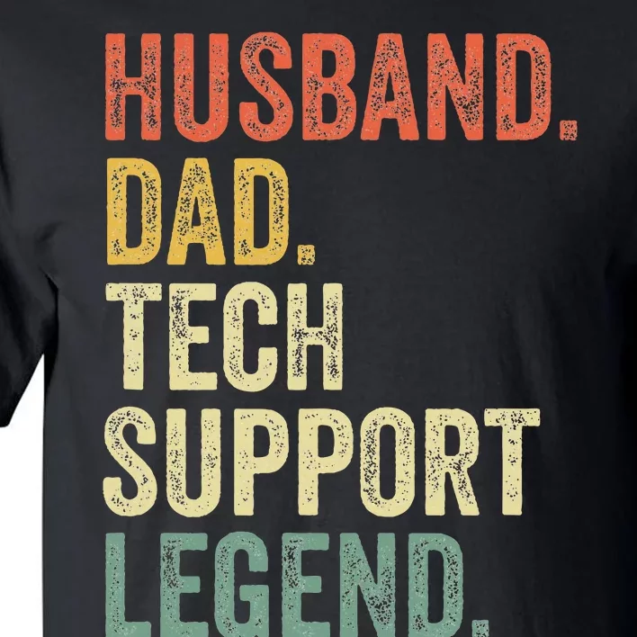 Tech Support Christmas Gifts For Dad Husband Tall T-Shirt