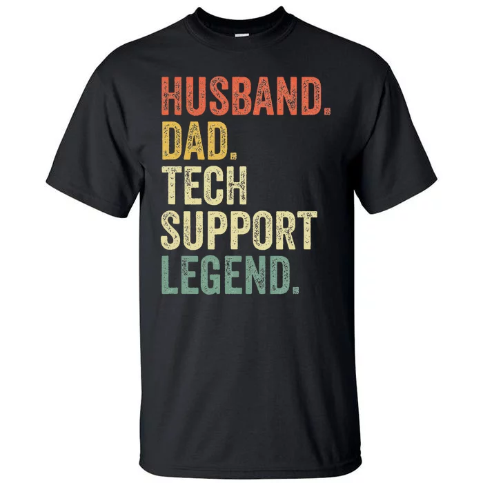 Tech Support Christmas Gifts For Dad Husband Tall T-Shirt