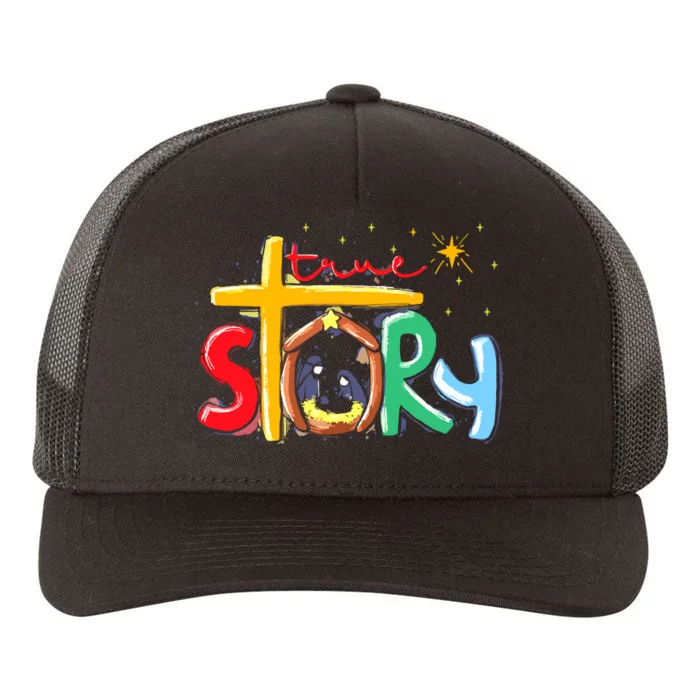 True Story Christmas Nativity Jesus Christian Yupoong Adult 5-Panel Trucker Hat