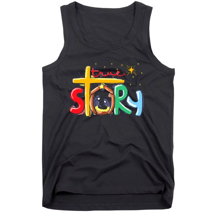 True Story Christmas Nativity Jesus Christian Tank Top