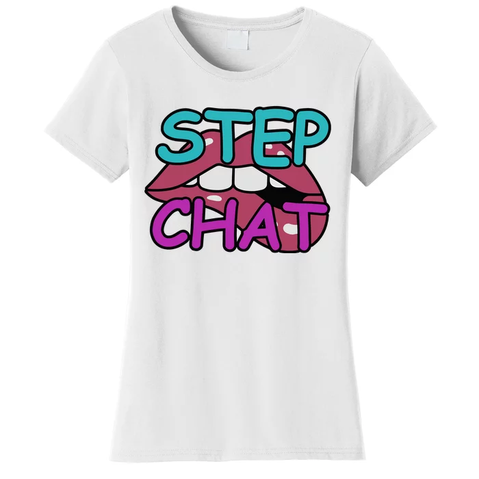 Twitch Step Chat Women's T-Shirt