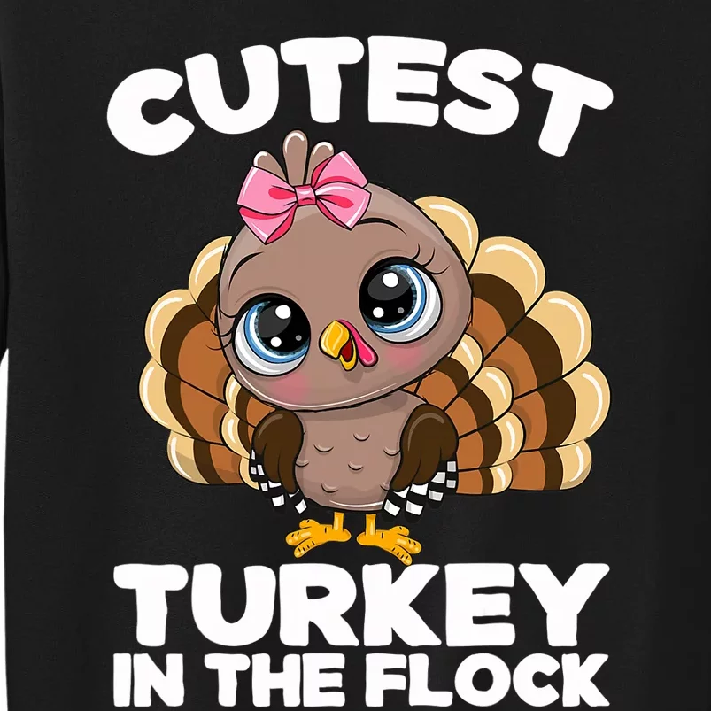 Thanksgiving Shirt Cutest Turkey In The Flock Tall Sweatshirt