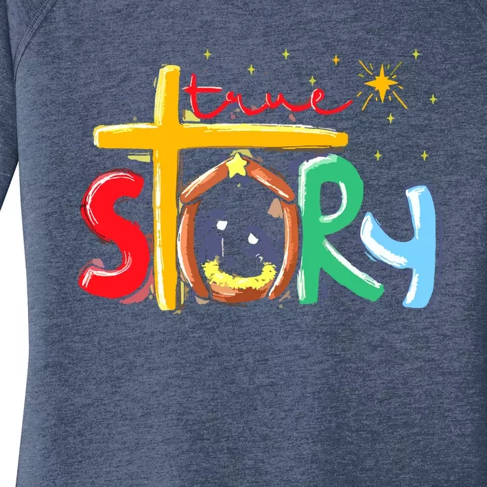 True Story Christmas Nativity Jesus Christian Christmas Women's Perfect Tri Tunic Long Sleeve Shirt