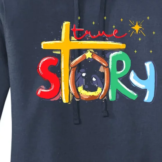 True Story Christmas Nativity Jesus Christian Christmas Women's Pullover Hoodie