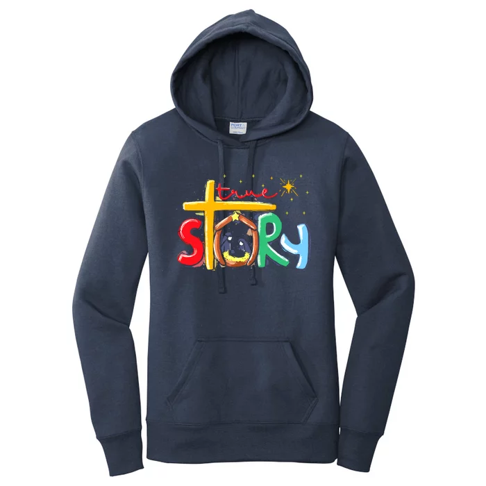 True Story Christmas Nativity Jesus Christian Christmas Women's Pullover Hoodie