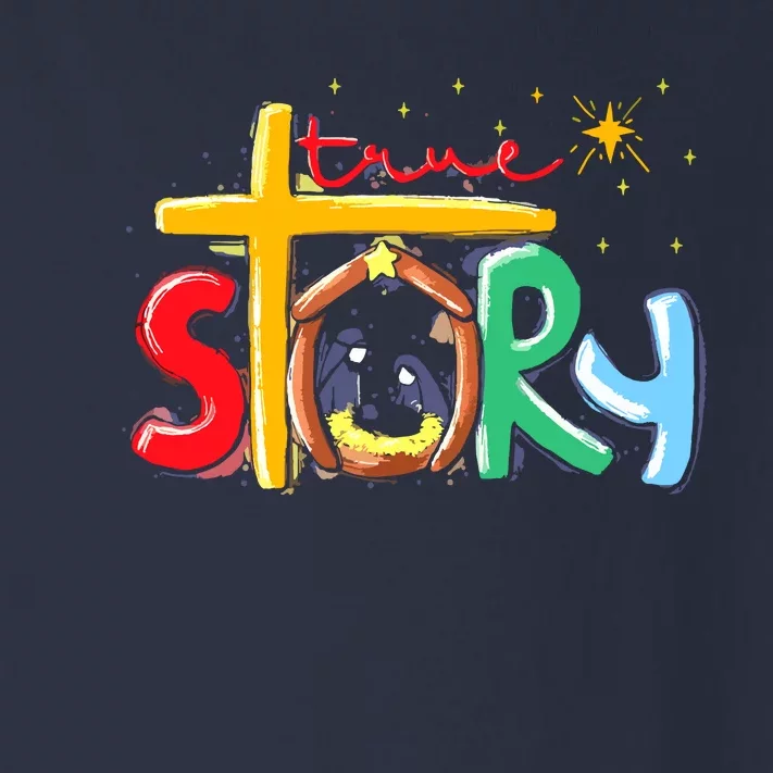 True Story Christmas Nativity Jesus Christian Christmas Toddler Long Sleeve Shirt