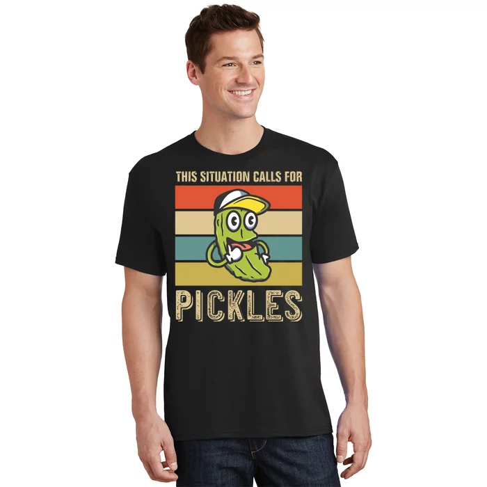 This Situation Calls For Pickles T-Shirt