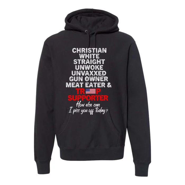 Trump Supporter Christian White Straight Unwoke Unvaxxed Premium Hoodie