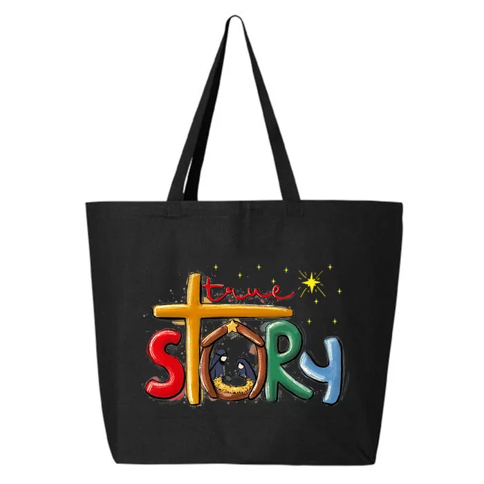 True Story Christmas Nativity Jesus Christian Christmas Premium 25L Jumbo Tote