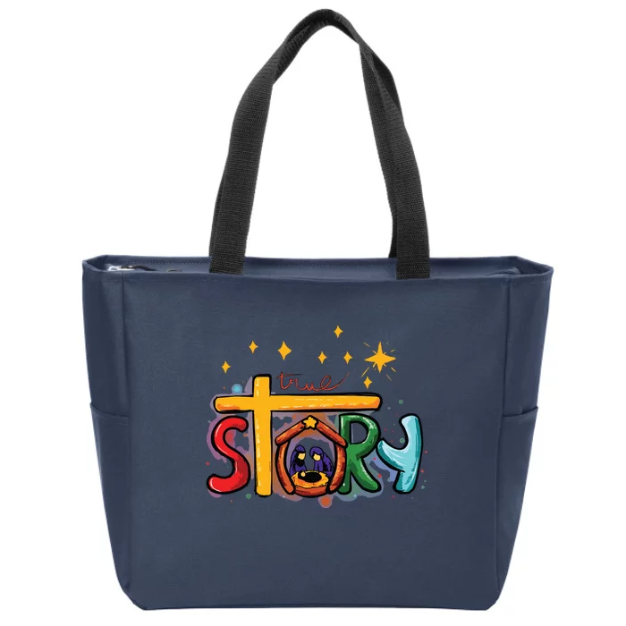 True Story Christmas Nativity Jesus Christian Christmas Zip Tote Bag