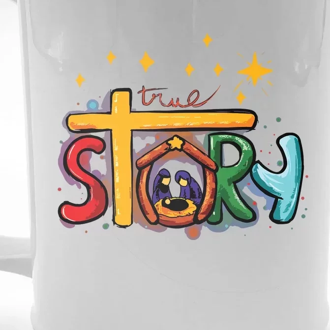 True Story Christmas Nativity Jesus Christian Christmas Front & Back Beer Stein