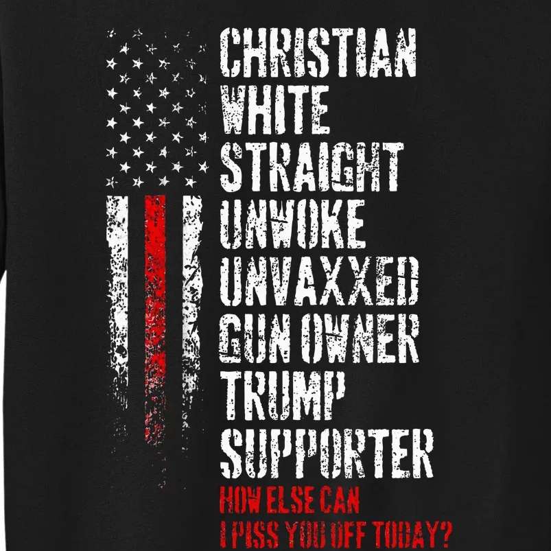 Trump Supporter Christian White Straight Unwoke Unvaxxed Sweatshirt