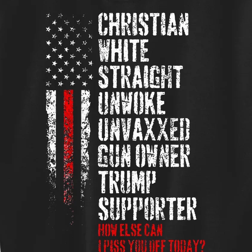 Trump Supporter Christian White Straight Unwoke Unvaxxed Kids Sweatshirt