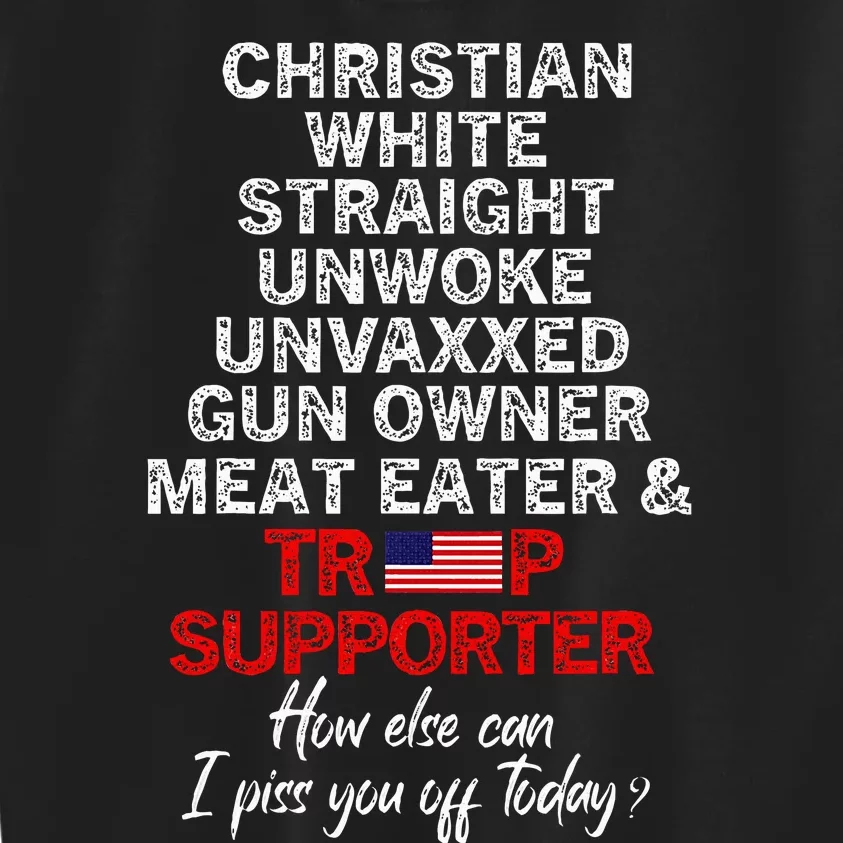 Trump Supporter Christian White Straight Unwoke Unvaxxed Kids Sweatshirt