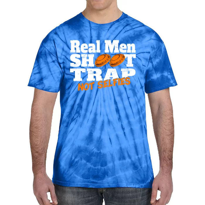 Trap Shooting Cute Gift Real Shoot Trap Not Sies Tie-Dye T-Shirt