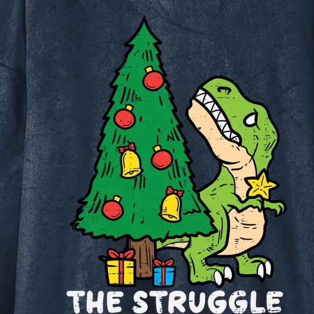 The Struggle Cute Trex Dino Funny Christmas Toddler Boys Gift Hooded Wearable Blanket