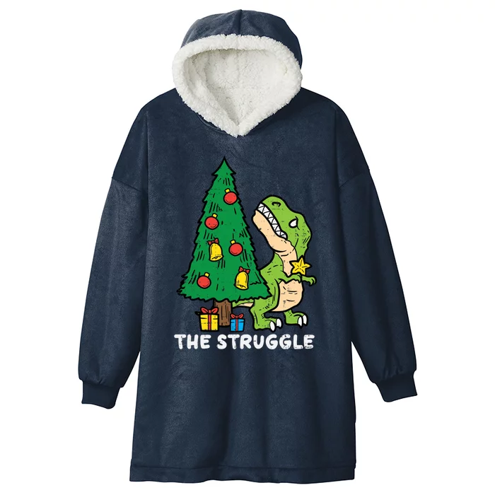 The Struggle Cute Trex Dino Funny Christmas Toddler Boys Gift Hooded Wearable Blanket