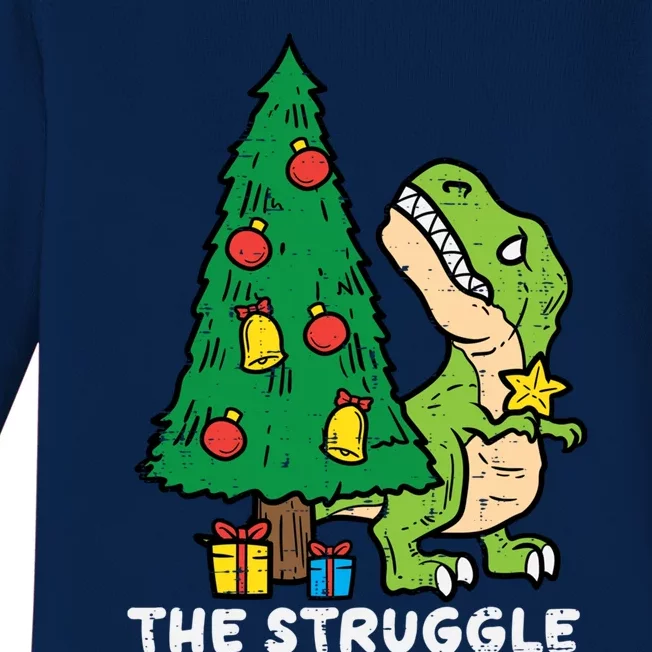 The Struggle Cute Trex Dino Funny Christmas Toddler Boys Gift Baby Long Sleeve Bodysuit