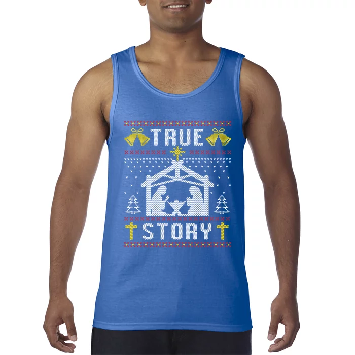 True Story Christmas Nativity Jesus Christian Christmas Ugly Gift Tank Top