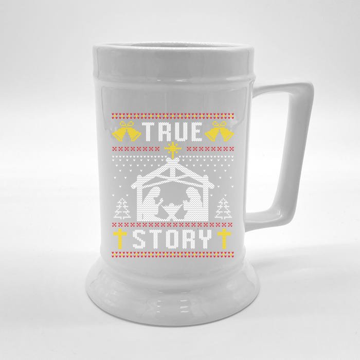 True Story Christmas Nativity Jesus Christian Christmas Ugly Gift Front & Back Beer Stein