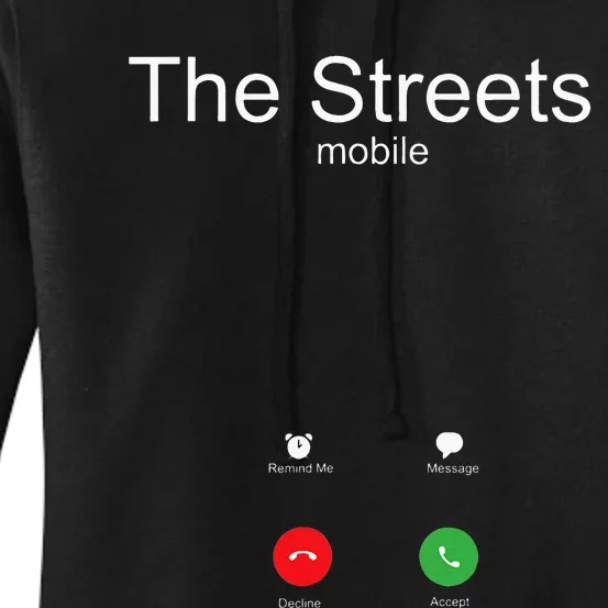 The Streets Calling Funny Breakup We Outside Hustle Hip Hop Women's Pullover Hoodie