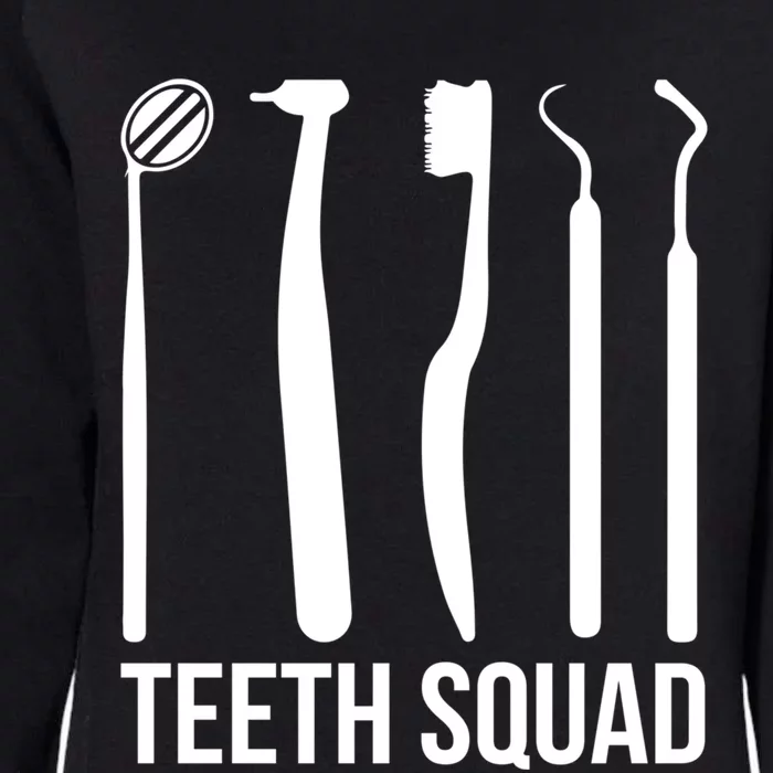 Teeth Squad Dentist Teeth Great Gift Womens California Wash Sweatshirt