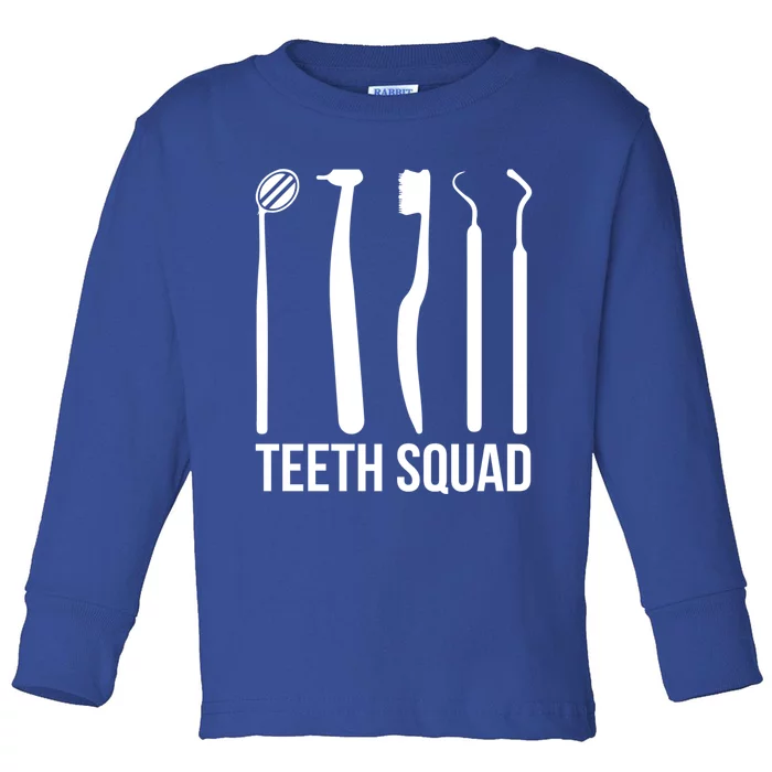 Teeth Squad Dentist Teeth Great Gift Toddler Long Sleeve Shirt