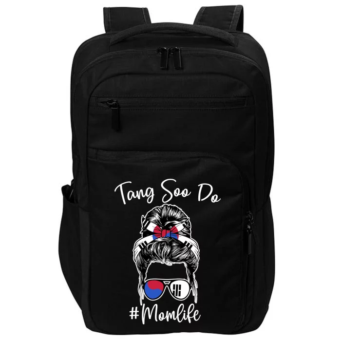 Tang Soo Do Mom Life Messy Hair Karate Moms Gift Impact Tech Backpack