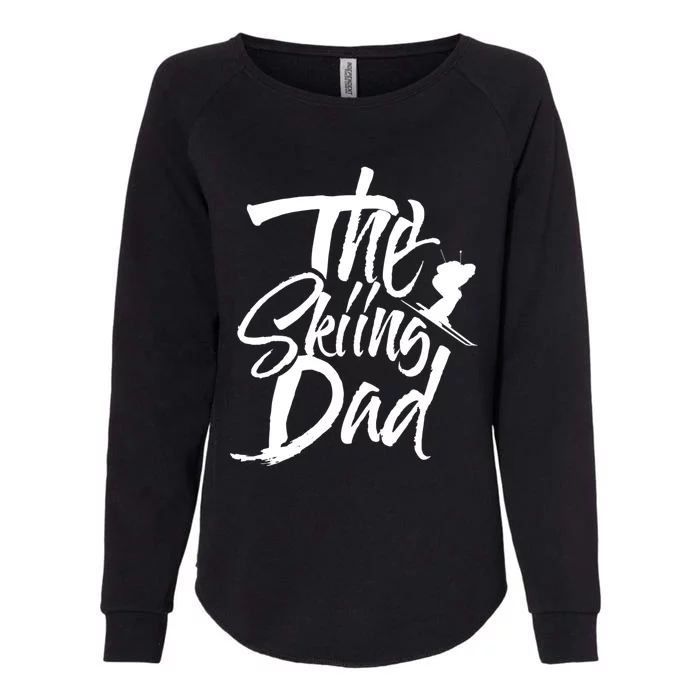 The Skiing Dad Father Skier Ski Great Gift Womens California Wash Sweatshirt