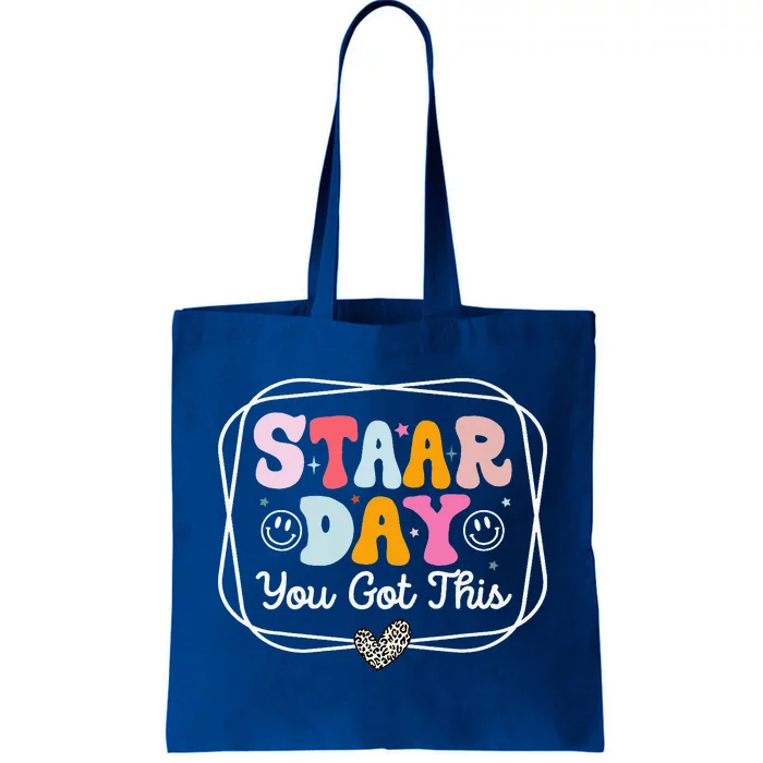 Test Staar Day You Got This Teacher Tote Bag