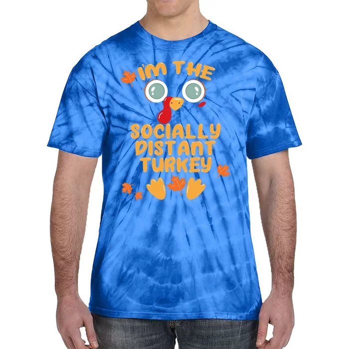 The Socially Distant Turkey Matching Thanksgiving Family Meaningful Gift Tie-Dye T-Shirt