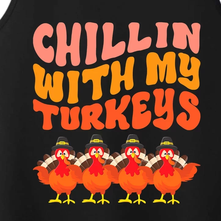 Turkey Squad Dinner Chillin With My Turkeys Fun Thanksgiving Performance Tank