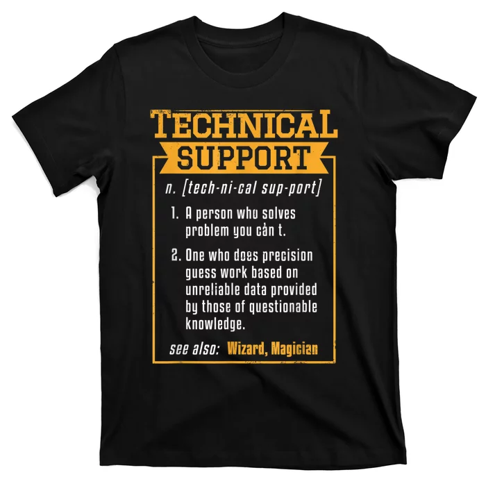 Tech Support Definition Funny Computer Geek T-Shirt