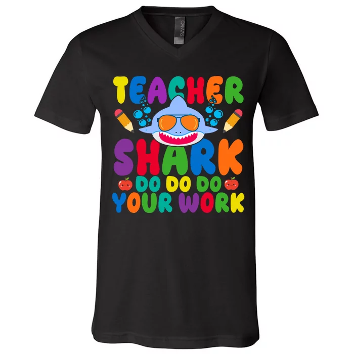 Teacher Shark Do Your Work Funny Back To School V-Neck T-Shirt