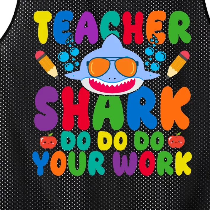 Teacher Shark Do Your Work Funny Back To School Mesh Reversible Basketball Jersey Tank