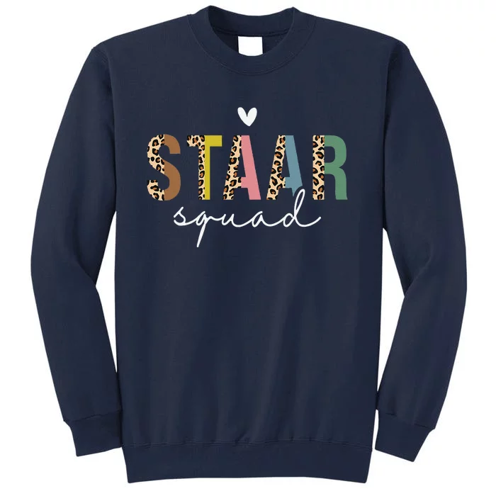 Test Staar Day Squad Mode On Teacher Testing Day Student Tall Sweatshirt