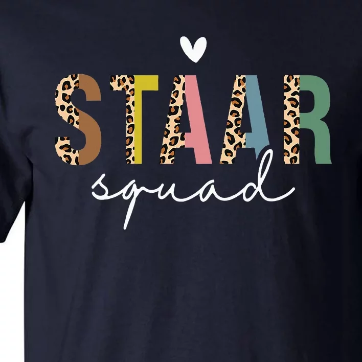 Test Staar Day Squad Mode On Teacher Testing Day Student Tall T-Shirt