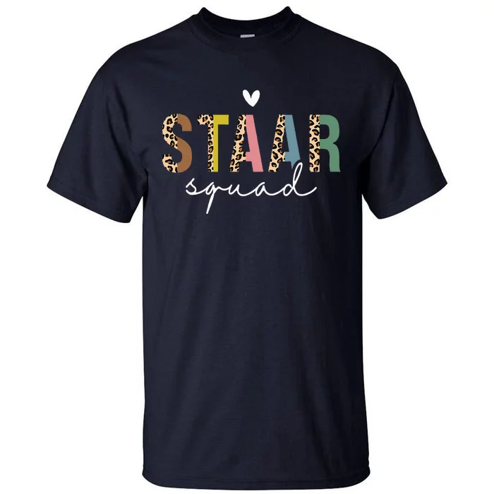 Test Staar Day Squad Mode On Teacher Testing Day Student Tall T-Shirt