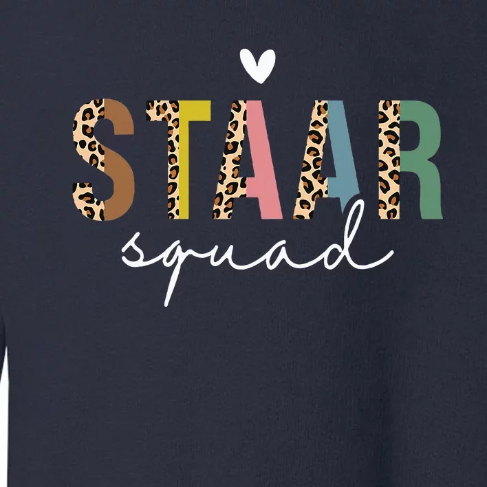 Test Staar Day Squad Mode On Teacher Testing Day Student Toddler Sweatshirt