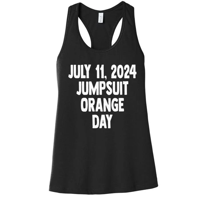 Trump Sentencing Day July 11 2024 Orange Jumpsuit Day Court Women's Racerback Tank