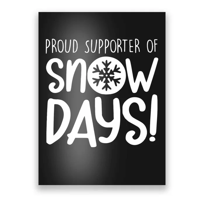 Teacher Snow Days Poster